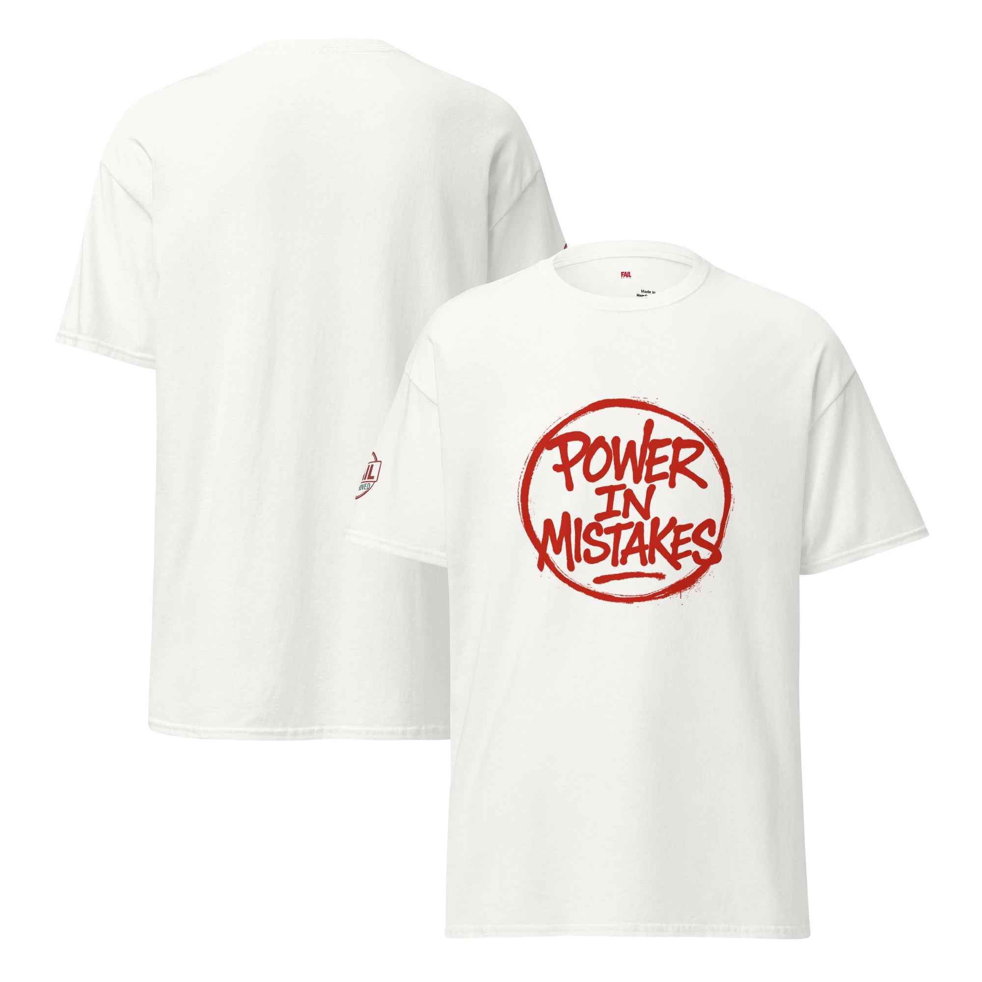 Maglietta Classica Unisex 100% Cotone 👕 | FAIL Streetwear “POWER IN MISTAKES” 🔴 – Imperfezione che Diventa Stile